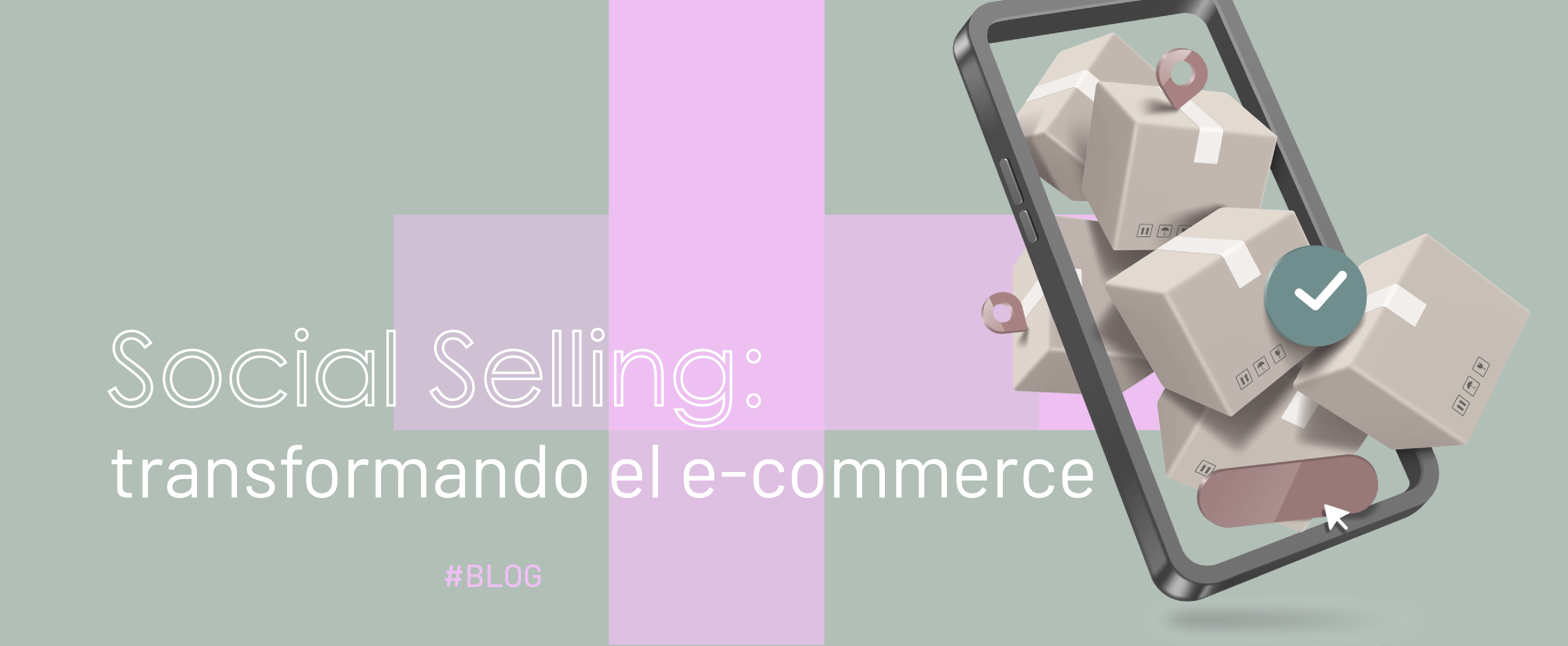 Social Selling: El Nuevo Impulso del E-commerce en la Era Digital