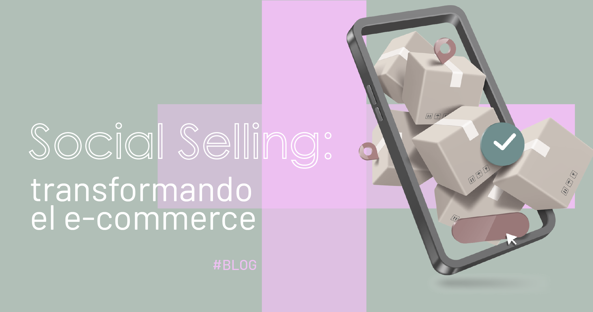 Social Selling: El Nuevo Impulso del E-commerce en la Era Digital